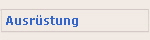 Ausrstung